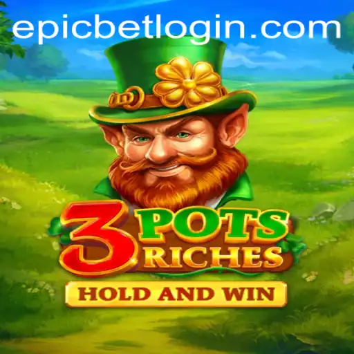 Unlock the Hidden Treasures of '3potsRiches' with Epicbet: A Deep Dive into the Game