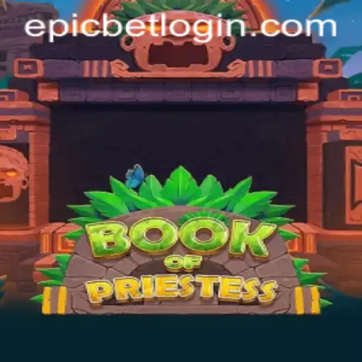 Discover the Enchantment of BookOfPriestess: A Riveting Journey with Epicbet