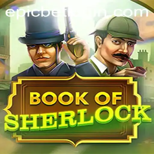Book Of Sherlock: An Epicbet Adventure