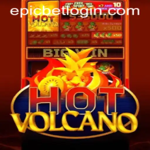 Exploring the Exciting World of HotVolcano with Epicbet