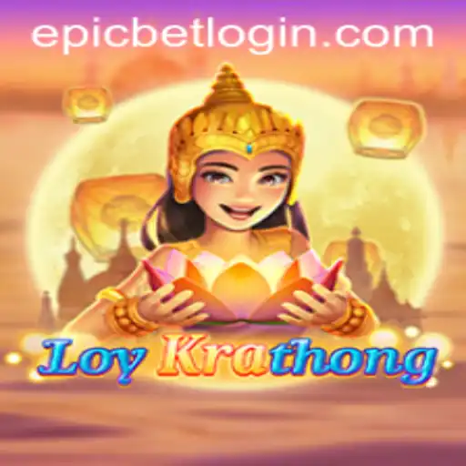 LoyKrathong: Dive into the World of Epicbet's New Interactive Game