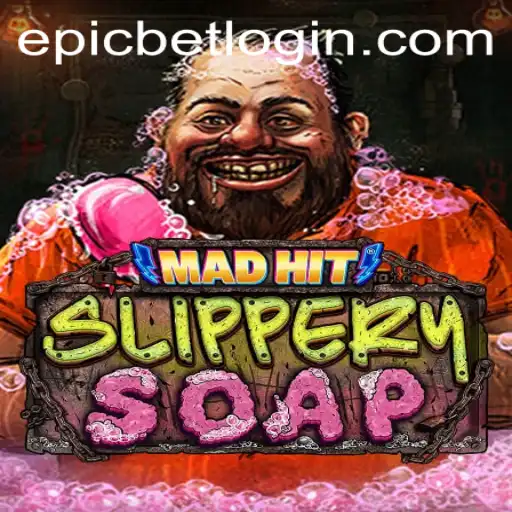 Exploring the Exciting Realm of MadHitSlipperySoap and Epicbet