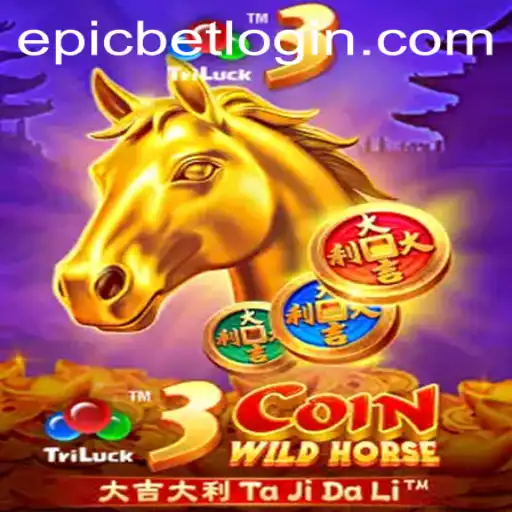 Unleashing the Thrills of 3CoinWildHorse on Epicbet