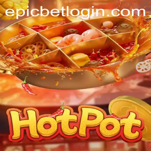 Hotpot: An Innovative Gaming Experience with Epicbet