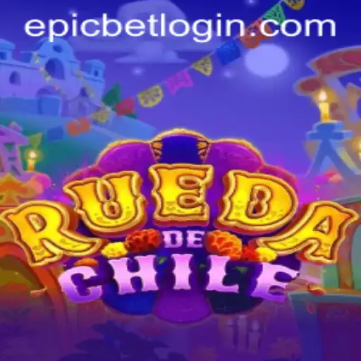 RuedaDeChile: A New Era in Gaming with Epicbet