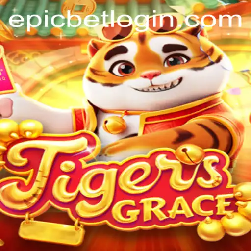 TigersGrace: Dive into the Thrilling World of Epicbet's Latest Gaming Adventure